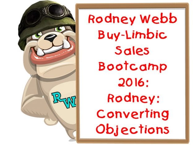 Rodney Webb Bootcamp 2016 3: Rodney: Converting Objections course image